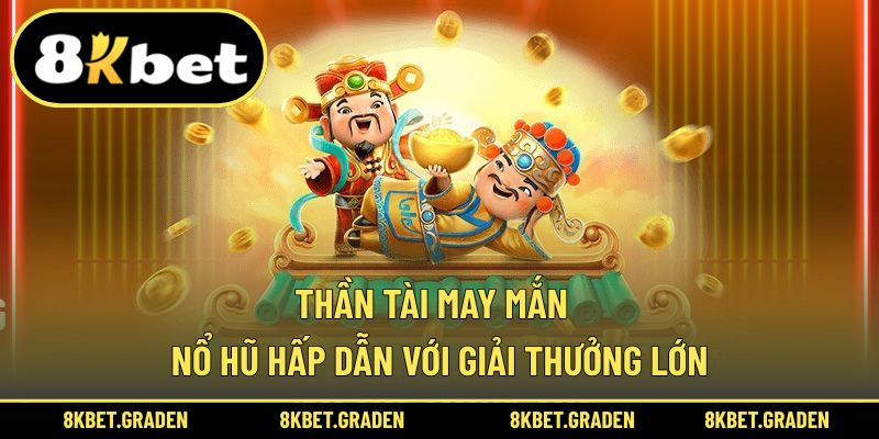 Thần tài may mắn