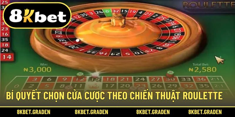 Bí quyết chọn cửa đặt cược theo chiến thuật roulette