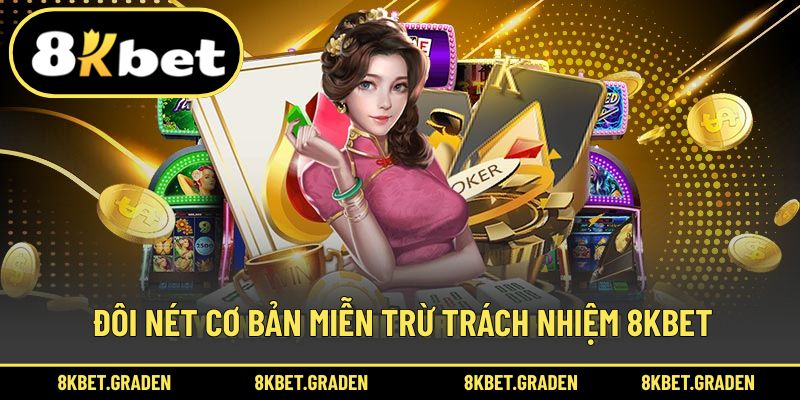 Đôi nét giới thiệu chính sách miễn trừ 8kbet