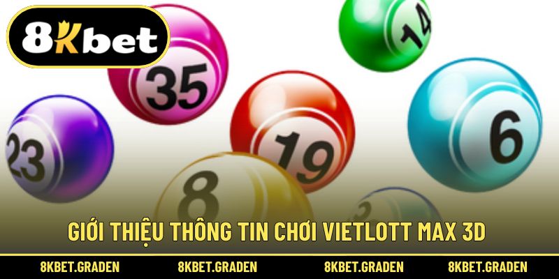 Vietlott Max 3D là hình thức ấn tượng nếu muốn thắng lớn