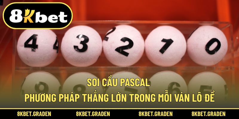 Soi cầu Pascal