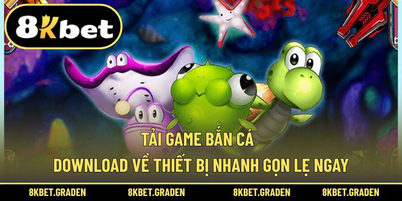 Tải game bắn cá